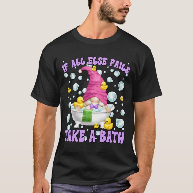 Camiseta Bubble Bath Gnome With Lots Of Bubbles Mom Saying (Anverso)