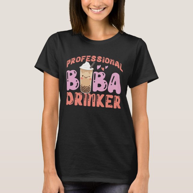Camiseta Bubble Professional Boba Tea bebedor (Anverso)