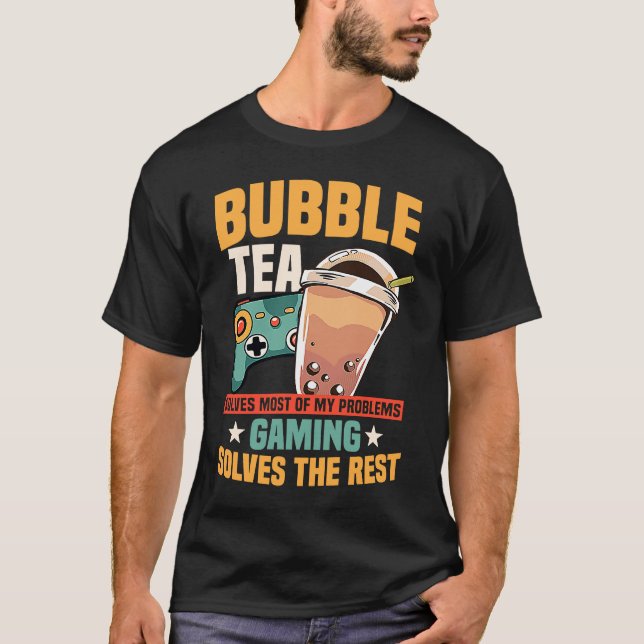 Camiseta Bubble Tea And Gaming Quote For Gamer (Anverso)