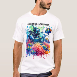Camiseta Bucea más, preocúpate menos