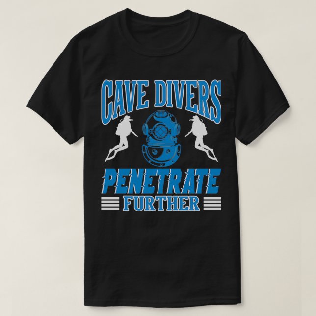 Camiseta Buceadores de cueva penetran más 1 (Diseño del anverso)