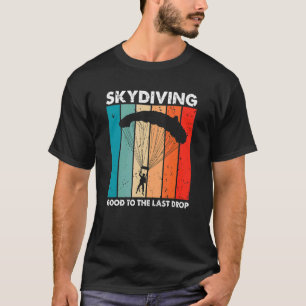 Camiseta Buceando Bien Hasta La Última Caída Retro Skydiver