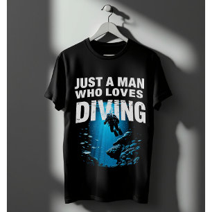 Camiseta Buceando sólo un hombre que ama el buceo