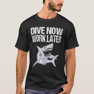 Camiseta Bucear ahora trabajo más tarde Buceo libre oceánic