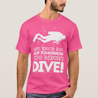 Camiseta Bucear como tu último fanático de buceo