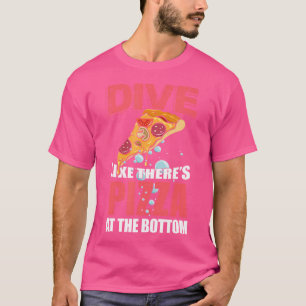 Camiseta Bucear Como Una Pizza En La Parte Inferior Del Buc