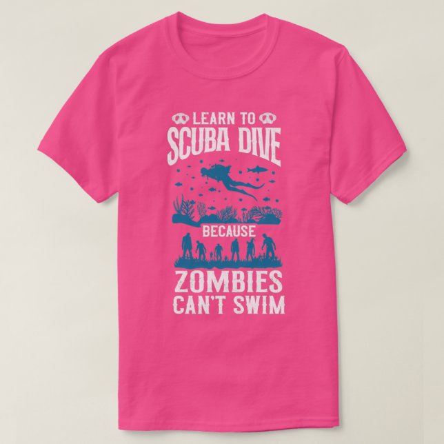 Camiseta Buceo Aprender A Bucear Scuba Zombies Canx27t S (Diseño del anverso)