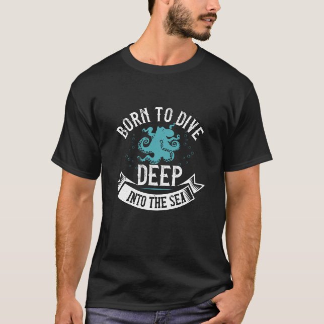 Camiseta Buceo - Nacido Para Sumergirse Profundamente En El (Anverso)