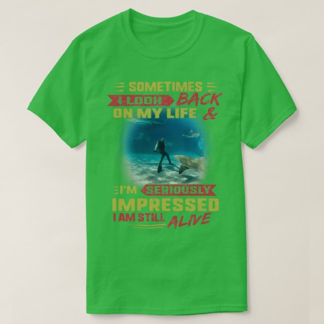 Camiseta Buceo Scuba A Veces Miro Ix27m Impresionado (Diseño del anverso)