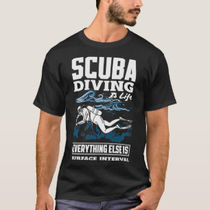 Camiseta Buceo Scuba Es Vida Todo Lo Demás Es Superficie En