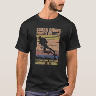Camiseta Buceo Scuba Es Vida Todo Lo Demás Es Superficie En