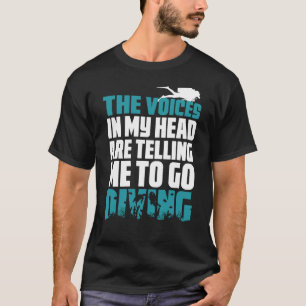 Camiseta Buceo Scuba - La Voz Me Dice Que Vaya A Bucear