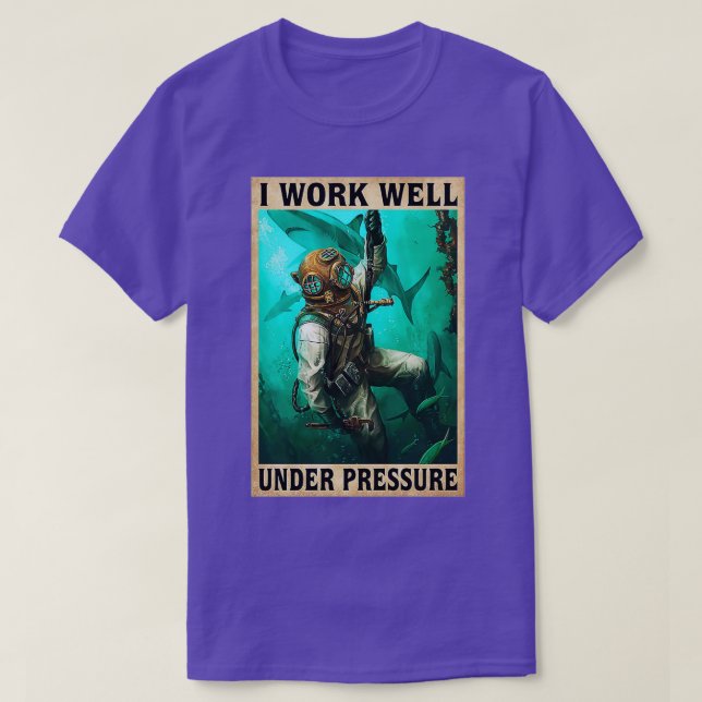 Camiseta Buceo Scuba Trabajo Bien Bajo Presión 1 (Diseño del anverso)