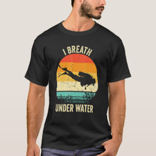 Camiseta Buceo Vintage Buceo Scuba Buceo I Respira Subacuát