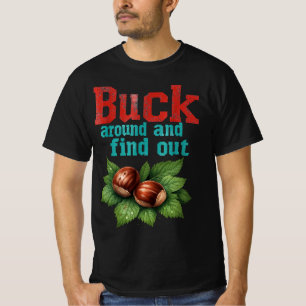 Camiseta Buck Around y Descubre Cita Divertida de Ohio Buck