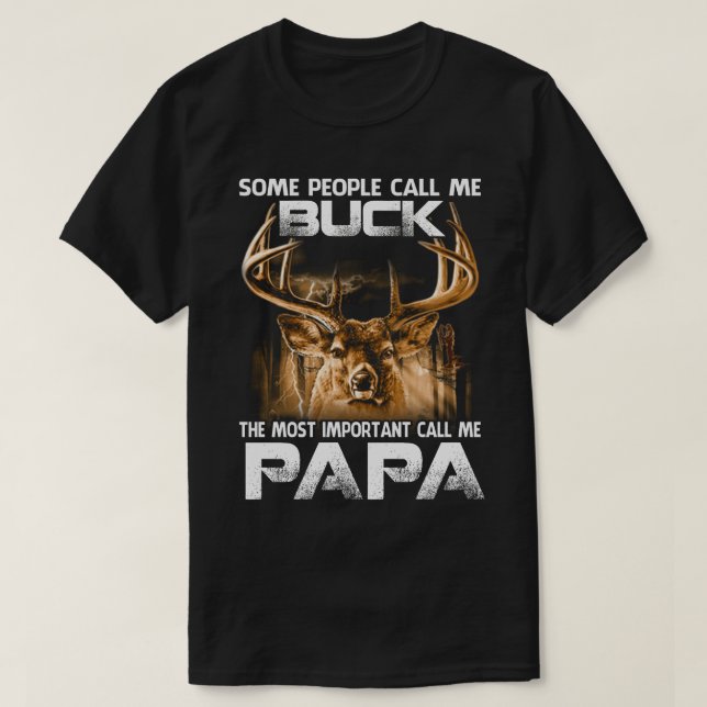 Camiseta Buck the Más Importante Call Me PAPA (Diseño del anverso)