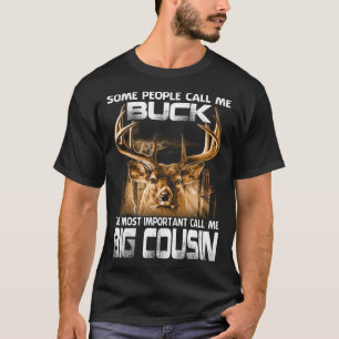 Camiseta Buck the Más Importante Llámame Gran CoUSIN