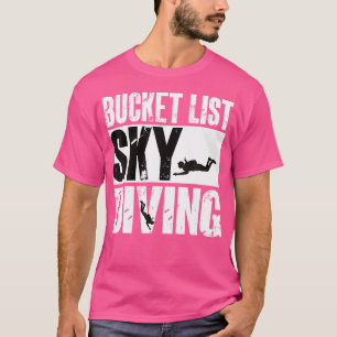 Camiseta Bucket List Sky Buving Skydiver Skydiving Parachut