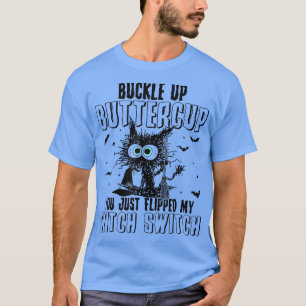 Camiseta Buckle Up Butter Cup Black Cat Witch Halloween 132