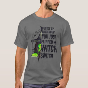 Camiseta Buckle Up Buttercup Acabas De Volar Mi Bruja Swift