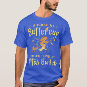 Camiseta Buckup Buttercup Witch Switch Halloween Funny W
