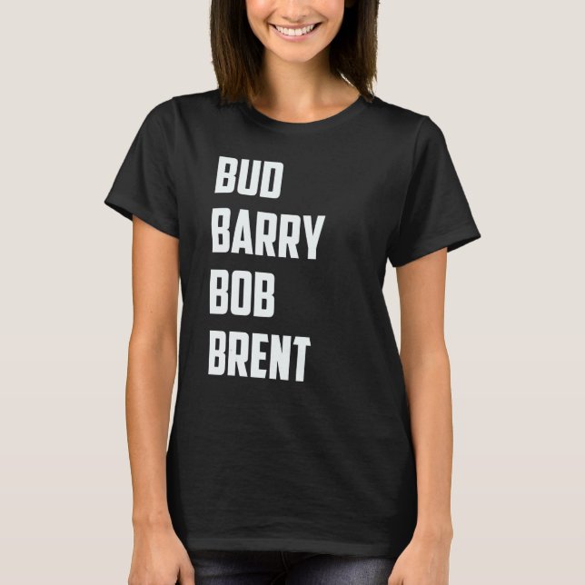 Camiseta Bud Barry Bob Brent (Anverso)