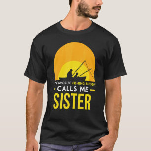 Camiseta Buda Pescador Me Llama Hermana Viaje Pescador Viaj