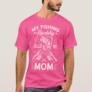 Camiseta Buda Pescador Me Llama Mamá Fisher Fish Rod Angler