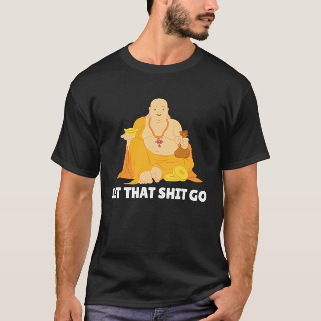 Camiseta Buddha Monk Namaste Buddhism Pray Let Worries Trou (Anverso)
