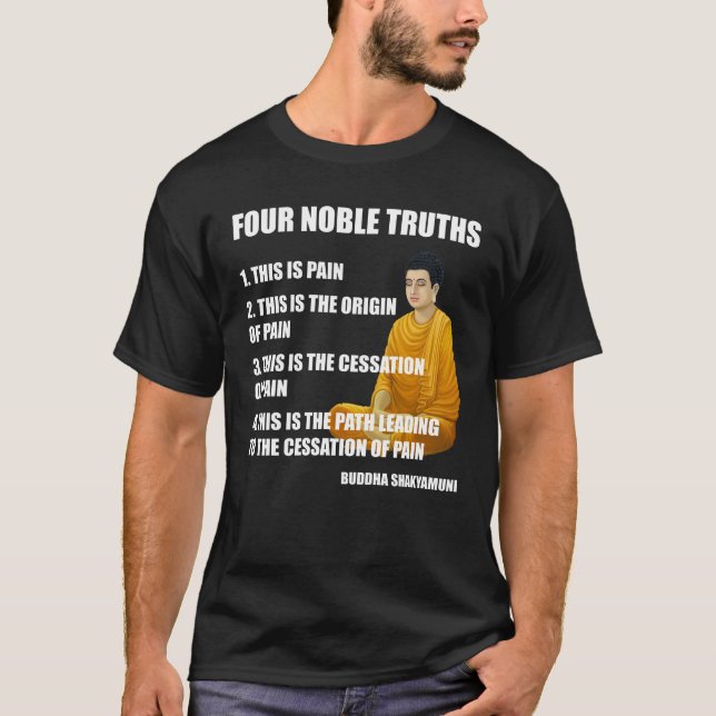 Camiseta Buddhism noble de cuatro de las verdades (Anverso)