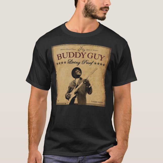 Camiseta Buddy Guy Living Proof T-Shirt (Anverso)