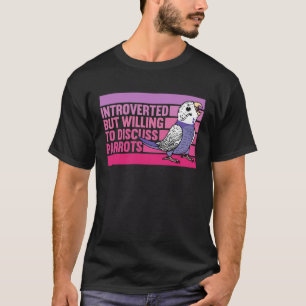 Camiseta Budgerigar Violeta Bugie, Introvertido Pero Perro