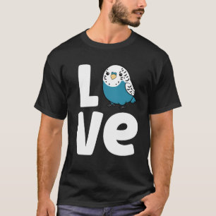 Camiseta Budgie Bird Love Cute Parakeet divertido