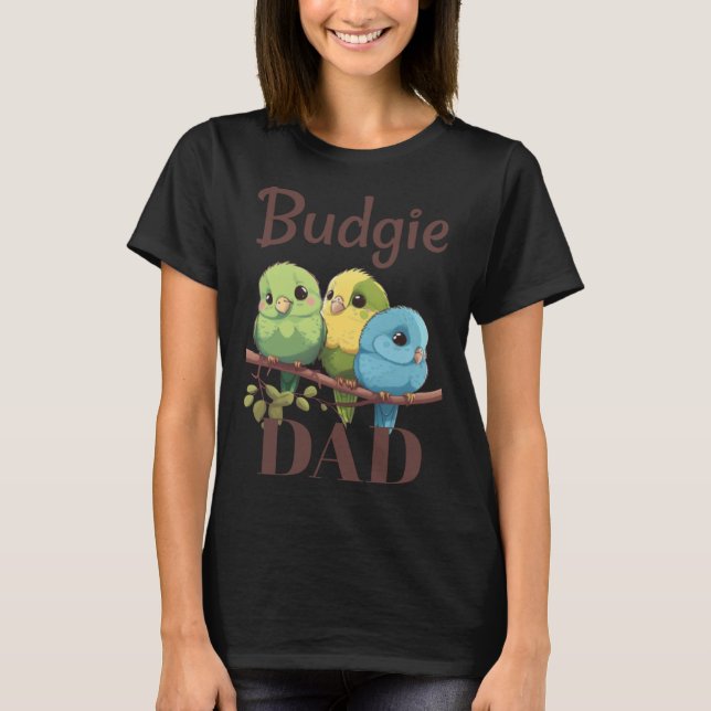 Camiseta Budgie Dad Budgerigar Parakeet Bird 20 (Anverso)