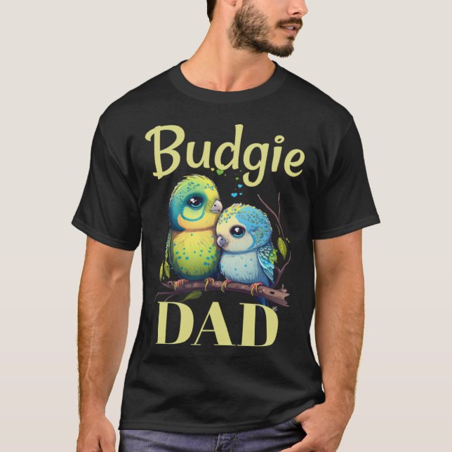 Camiseta Budgie Dad Budgerigar Parakeet Bird 9 (Anverso)
