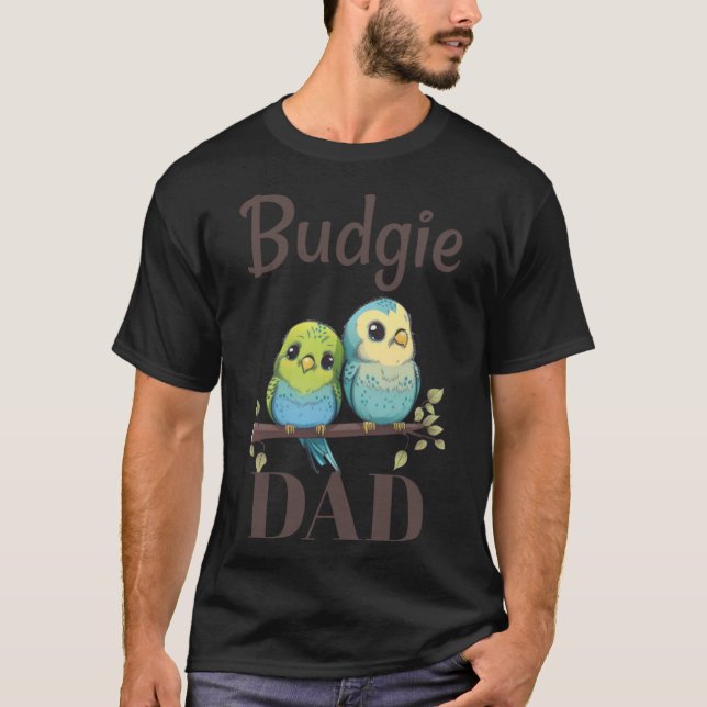 Camiseta Budgie Dad Budgerigar Parakeet Bird Pullover Hoodi (Anverso)