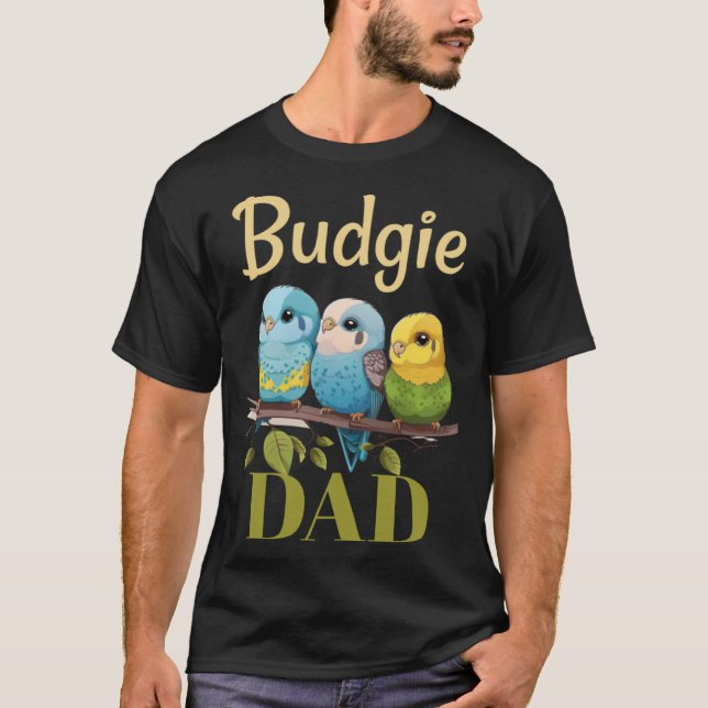 Camiseta Budgie Dad Budgerigar Parakeet Bird Pullover Hoodi (Anverso)