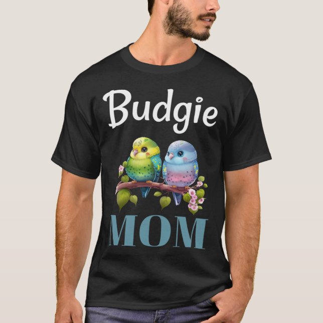 Camiseta Budgie Mom Budgerigar Parakeet Bird (Anverso)
