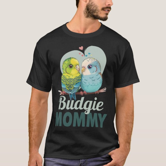 Camiseta Budgie Mom Budgerigar Parakeet Bird (Anverso)