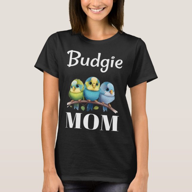 Camiseta Budgie Mom Budgerigar Parakeet Bird 100 (Anverso)