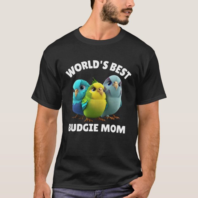 Camiseta Budgie Mom Budgerigar Parakeet Bird 29 (Anverso)
