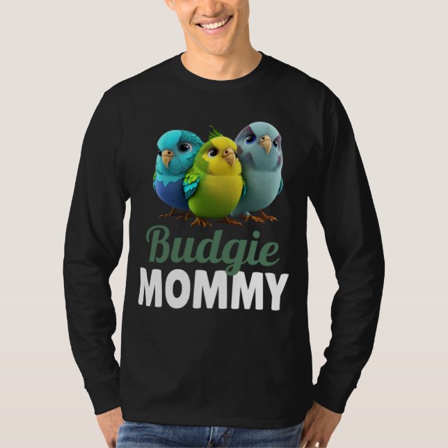 Camiseta Budgie Mom Budgerigar Parakeet Bird 4 (Anverso)