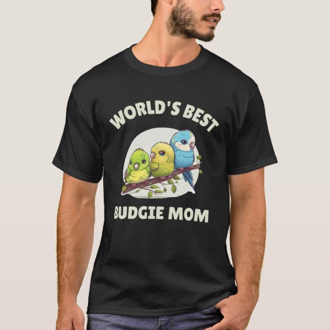 Camiseta Budgie Mom Budgerigar Parakeet Bird 47 (Anverso)