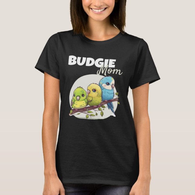 Camiseta Budgie Mom Budgerigar Parakeet Bird 59 (Anverso)