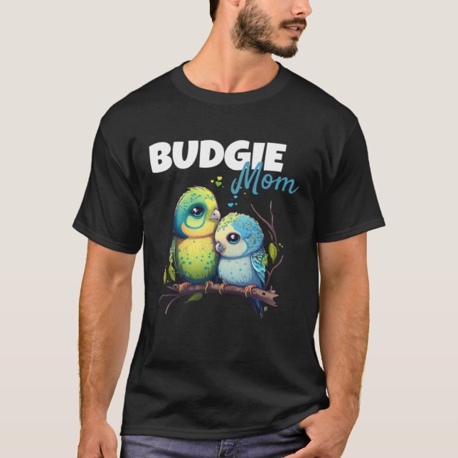 Camiseta Budgie Mom Budgerigar Parakeet Bird 60 (Anverso)