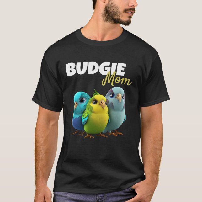 Camiseta Budgie Mom Budgerigar Parakeet Bird 63 (Anverso)
