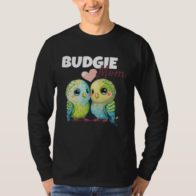 Camiseta Budgie Mom Budgerigar Parakeet Bird 84 (Anverso)