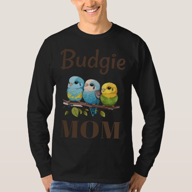 Camiseta Budgie Mom Budgerigar Parakeet Bird 87 (Anverso)