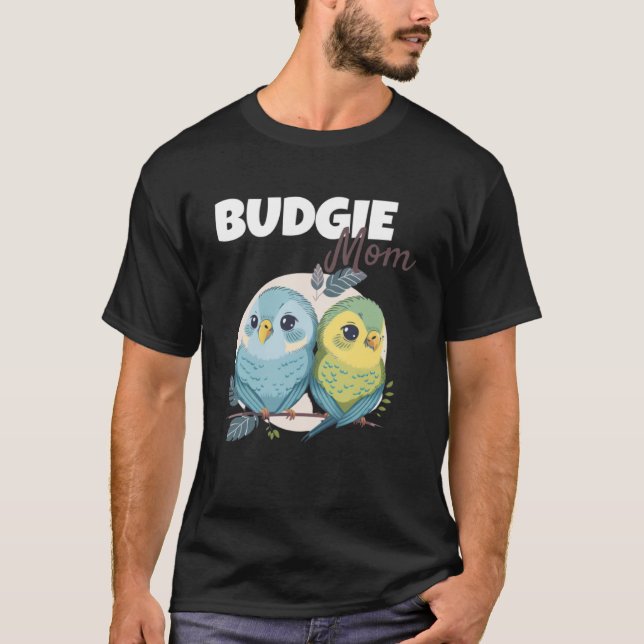 Camiseta Budgie Mom Budgerigar Parakeet Bird Pullover Hoodi (Anverso)