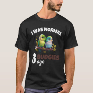 Camiseta Budgies Mamá Yo Era Nómada Hace 3 Budgies